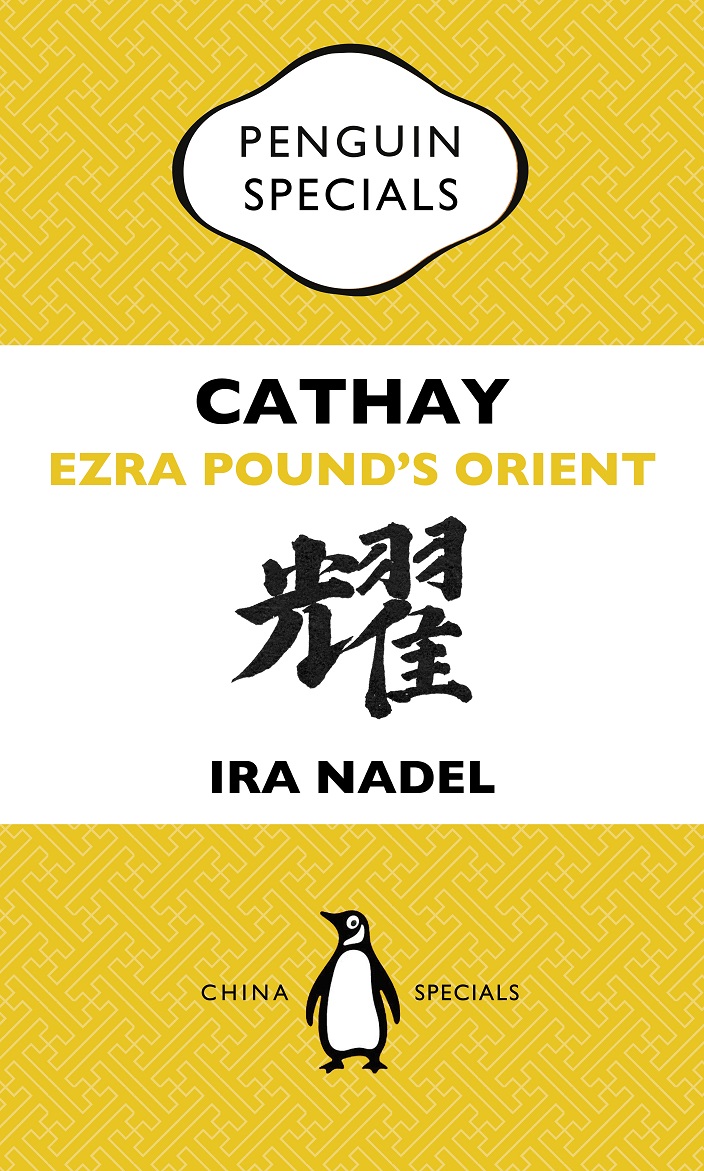 Cathay: Ezra Pound's Orient