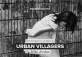 'Urban Villagers' Opening