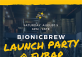 Bionic Brew Launch Party at Fubar Brewpub