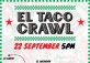 El Taco Crawl