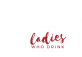 Ladies Who Drink - Inaugural Event