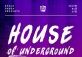 Space Panda presents: House of Underground