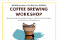 Coffee Brewing Workshop with The Blck Lab & Hatchery