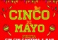 La Fiesta Cinco De Mayo at Cin Cin 