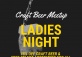 Craft Beer Meet Up - Ladies Night.