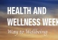 Health and Wellness Week: Way to Wellbeing 