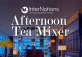 InterNations Afternoon Tea Mixer at Park Hyatt