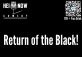 Hei Now Comedy Presents Return of the Black!