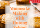 Mooncake Making with Hutong School
