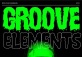 GROOVE ELEMENTS