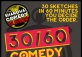 30/60 Comedy Sketch Show