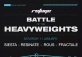 Refuge Presents: Battle of The Heavyweights