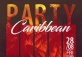 Caribbean Party @ Centro