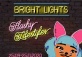Bright Lights, Flashy Lifestyles