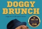 Doggy Brunch with Ringside&HappyNest