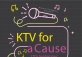 KTV for a Cause