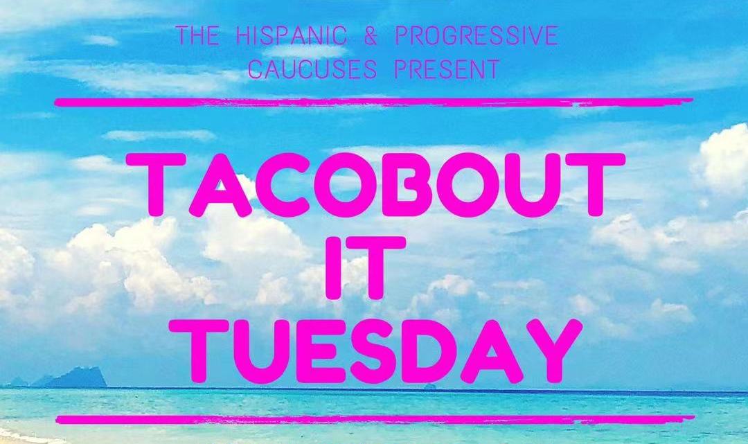 Tacobout Issues at Taco Tuesday with Democrats Abroad