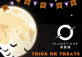 Trick or Treat Halloween Weekend