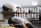 Intro to Yoga - Yoga for Every Body!