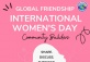 Global Friendship International Women's Day 2022