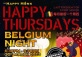 Happy Thursdays - Belgium Night