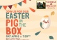 Easter Pig-in-the-Box at G&D