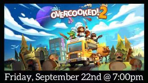 Overcooked! 2 Nintendo Switch Partner Tournament at Bubba's