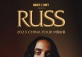 Russ China Tour