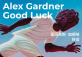 Alex Gardner Good Luck