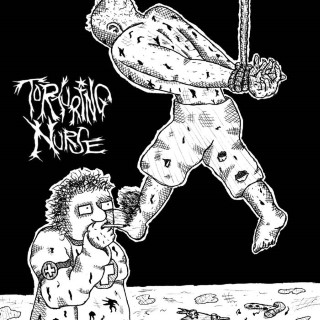 Torturing Nurse - All Cruel Bastards +