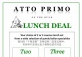 Business Lunch at Atto Primo