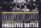 Dope Flow Freestyle Battle
