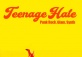 Sacco & Morgan Present Teenage Hate