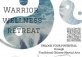 Warrior Wellness Retreat
