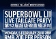 Superbowl LII Tailgate Party at Goose Island Brewhouse