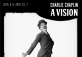 Charlie Chaplin: A Vision