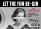 Let the Fun Be-Gin