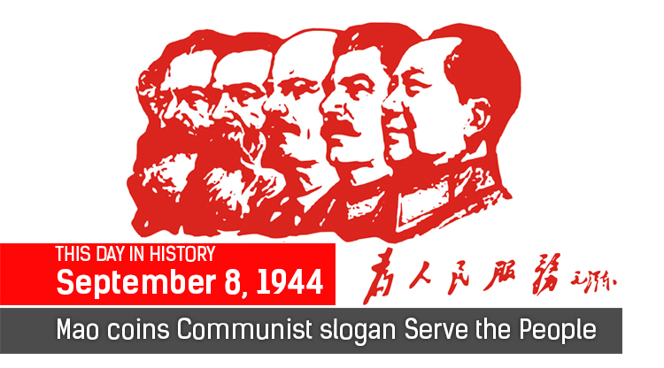 This Day In History: Mao Coins Communist Slogan 'Serve the People'