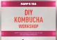 Learn About Kombucha With PAPP's TEA