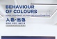Behaviour of Colours