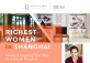 The Richest Women in Shanghai