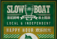 Slow Boat Daily Happy Hour at Paddy O'Shea's