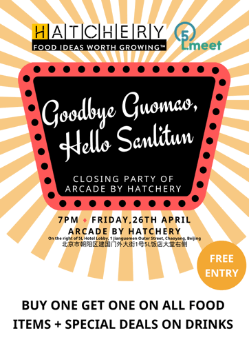 Hatchery Closing Party + Buy 1 Get 1 Free on Food + Special Drink Deals