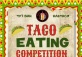 Cinco De Mayo-Taco Eating Competition 