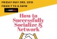 How to Successfully Socialize & Network