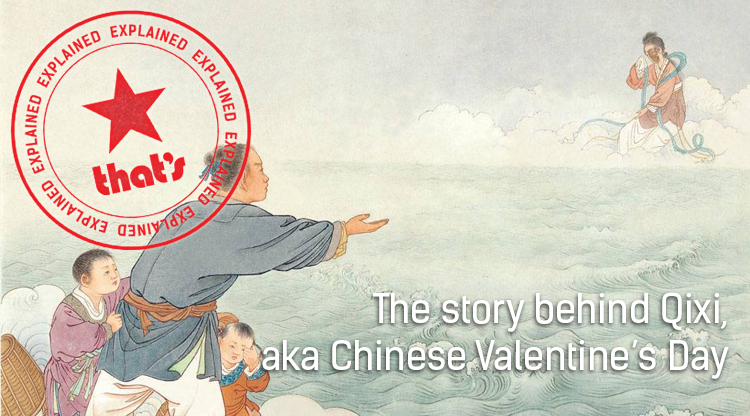 Explainer: The Story of Qixi, AKA Chinese Valentine's Day