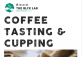 Coffee Tasting & Cupping