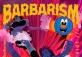 Barbarism Vol. 17