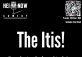 Hei Now Comedy Presents The Itis!