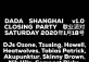 DADA Shanghai v1.0 Closing party